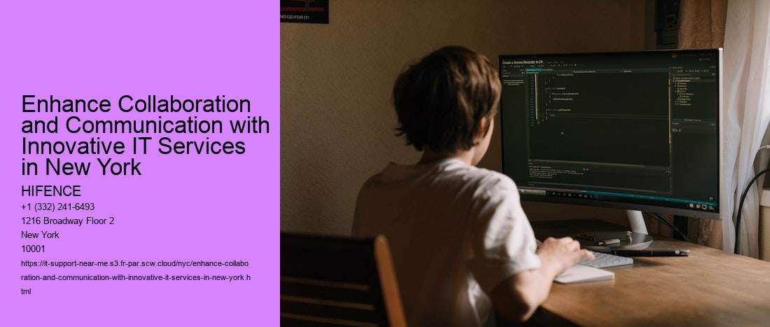 Enhance Collaboration and Communication with Innovative IT Services in New York